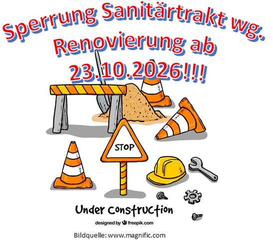 Sperrung Sanitärtrakt wg. Renovierung